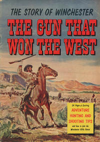 Cover Thumbnail for The Story of Winchester: The Gun That Won the West (Information Materials Press, 1956 series) 