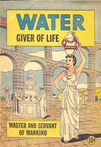 Cover Thumbnail for Water: Giver of Life (Meyers Water Systems, 1950 ? series) 