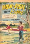 Cover for How to Fish Like An Expert (United States Rubber Company, 1960 series) [Detroit Free Press Newspaper Insert]