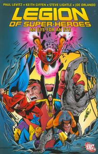 Cover Thumbnail for Legion of Super-Heroes: An Eye for an Eye (DC, 2008 series) 