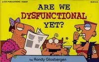 Cover Thumbnail for Are We Dysfunctional Yet? (CCC Publications, 1996 series) 
