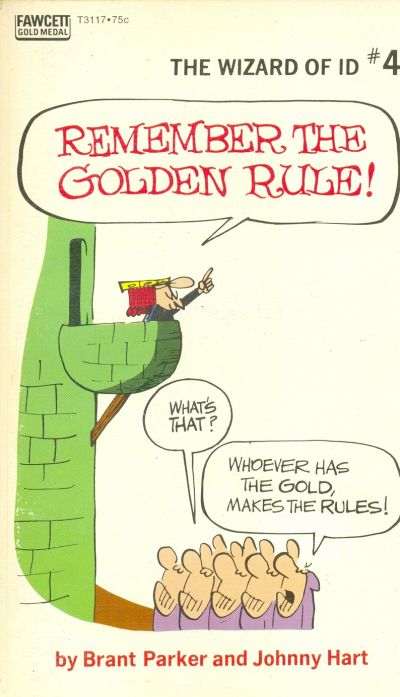 Cover for Remember the Golden Rule [The Wizard of Id] (Gold Medal Books, 1971 series) #4 (T3117)