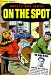 Cover for On the Spot (Fawcett, 1948 series) #1