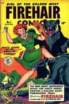 Cover for Firehair Comics (Fiction House, 1948 series) #1