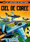 Cover for Les aventures de Buck Danny (Dupuis, 1948 series) #11 - Ciel de Corée 