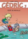 Cover for Cédric (Dupuis, 1989 series) #7 - Pépé se mouille
