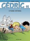 Cover for Cédric (Dupuis, 1989 series) #11 - Cygne d'étang