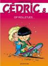 Cover for Cédric (Dupuis, 1997 series) #8 - Op rolletjes...