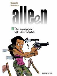 Cover Thumbnail for Alleen (Dupuis, 2007 series) #2 - De meester van de messen