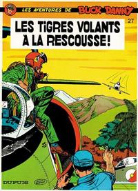 Cover Thumbnail for Buck Danny (Dupuis, 1948 series) #27 - Les Tigres Volants à la rescousse !