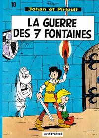 Cover Thumbnail for Johan et Pirlouit (Dupuis, 1954 series) #10 - La guerre des 7 fontaines