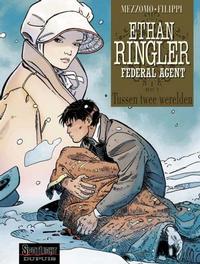 Cover Thumbnail for Ethan Ringler Federal Agent (Dupuis, 2004 series) #3 - Tussen twee werelden