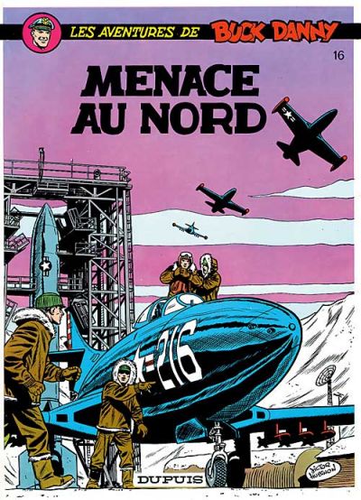 Cover for Les aventures de Buck Danny (Dupuis, 1948 series) #16 - Menace au Nord