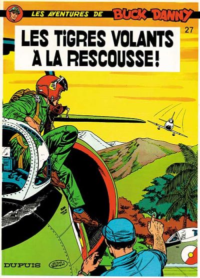 Cover for Les aventures de Buck Danny (Dupuis, 1948 series) #27 - Les Tigres Volants à la rescousse !