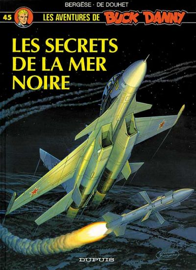 Cover for Les aventures de Buck Danny (Dupuis, 1948 series) #45 - Les Secrets de la Mer Noire