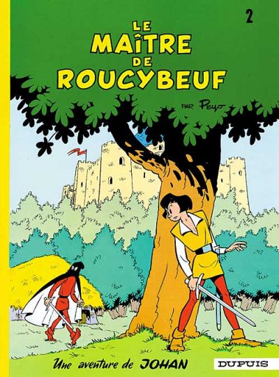 Cover for Johan et Pirlouit (Dupuis, 1954 series) #2 - Le maître de Roucybeuf