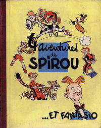 Cover Thumbnail for Les Aventures de Spirou et Fantasio (Dupuis, 1950 series) #1 - 4 aventures de Spirou et Fantasio