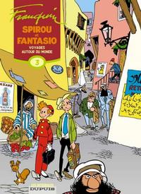 Cover Thumbnail for Spirou et Fantasio - L'Intégrale (Dupuis, 2006 series) #3 - Voyages autour du monde