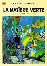 Cover Thumbnail for Tif et Tondu (Dupuis, 1954 series) #14 - La matière verte