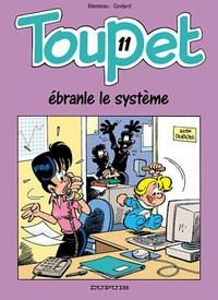 Cover Thumbnail for Toupet (Dupuis, 1989 series) #11 - Toupet ébranle le système