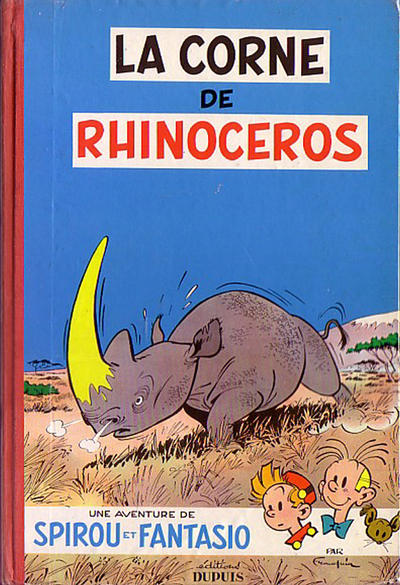 Cover for Les Aventures de Spirou et Fantasio (Dupuis, 1950 series) #6 - La corne de rhinocéros