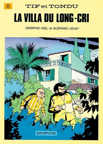 Cover for Tif et Tondu (Dupuis, 1954 series) #8 - La villa du Long-Cri