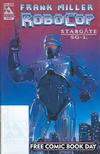 Cover for Frank Miller's RoboCop / Stargate SG1 FCBD Edition (Avatar Press, 2003 series) 