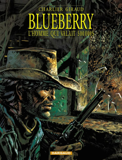 Cover for Blueberry (Dargaud, 1965 series) #14 - L'homme qui valait 500 000 $