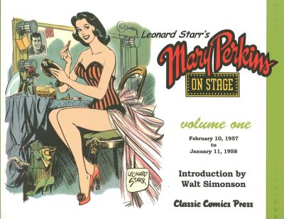 Cover for Leonard Starr's Mary Perkins on Stage (Classic Comics Press, 2006 series) #1