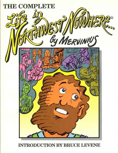 Cover for Life in Northwest Nowhere (Mendocino Lithographers, 1990 series) #[nn]