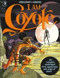 Cover Thumbnail for I Am Coyote (Eclipse, 1984 series) 