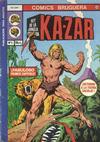 Cover for Ka-Zar: Rey De La Jungla Escondida (Editorial Bruguera, 1978 series) #1