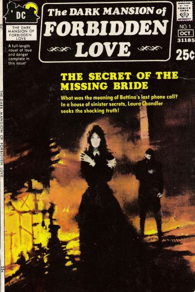 Cover for The Dark Mansion of Forbidden Love (DC, 1971 series) #1