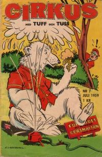 Cover Thumbnail for Cirkus med Tuff och Tuss (Åhlén & Åkerlunds, 1959 series) #7/1959