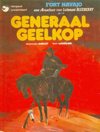 Cover for Luitenant Blueberry (Dargaud Benelux, 1965 series) #10 - Generaal Geelkop