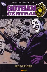 Cover Thumbnail for Gotham Central (Panini France, 2006 series) #1