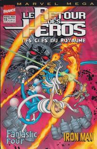 Cover Thumbnail for Marvel Méga (Panini France, 1997 series) #15 - Le retour des héros - Les clés du royaume