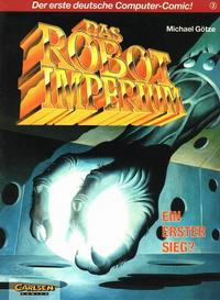 Cover Thumbnail for Das Robot Imperium (Carlsen Comics [DE], 1988 series) #3 - Ein erster Sieg?