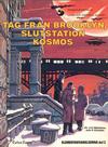 Cover for Linda och Valentins äventyr (Carlsen/if [SE], 1975 series) #10 - Tåg till Brooklyn, slutstation Kosmos (Elementarvarelserna del 2)
