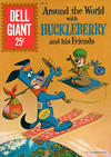 Cover for Dell Giant (Dell, 1959 series) #44 - Around the World with Huckleberry and His Friends
