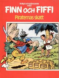 Cover Thumbnail for Finn och Fiffi (Skandinavisk Press, 1978 series) #17 - Piraternas skatt