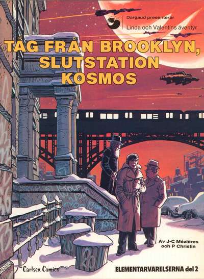 Cover for Linda och Valentins äventyr (Carlsen/if [SE], 1975 series) #10 - Tåg till Brooklyn, slutstation Kosmos (Elementarvarelserna del 2)