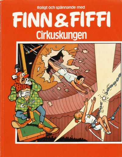 Cover for Finn och Fiffi (Skandinavisk Press, 1978 series) #8 - Cirkuskungen