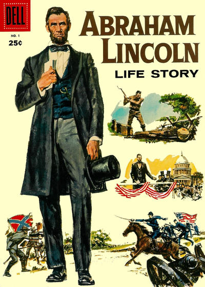 Cover for Abraham Lincoln Life Story (Dell, 1958 series) #1
