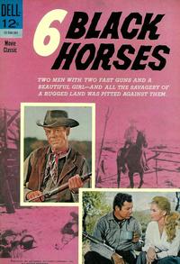 Cover Thumbnail for Six Black Horses [6 Black Horses] (Dell, 1963 series) #12-750-301