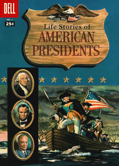 Cover for Life Stories of American Presidents (Dell, 1957 series) #1 [25¢]