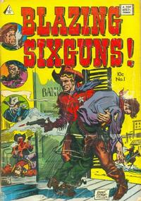 Cover Thumbnail for Blazing Sixguns (I. W. Publishing; Super Comics, 1958 series) #1