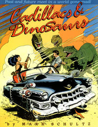 Cover Thumbnail for Cadillacs & Dinosaurs (Kitchen Sink Press, 1989 series)  [First Printing]