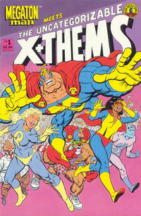 Cover Thumbnail for Megaton Man Meets The Uncategorizable X+Thems (Kitchen Sink Press, 1989 series) #1