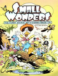 Cover Thumbnail for Small Wonders The Funny Animal Work of Frank Frazetta (Kitchen Sink Press, 1991 series) #[nn]